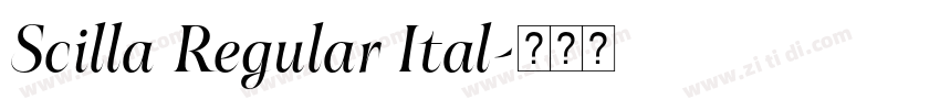 Scilla Regular Ital字体转换 Scilla Regular Ital字体转换